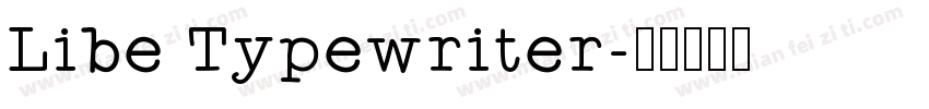 Libe Typewriter字体转换